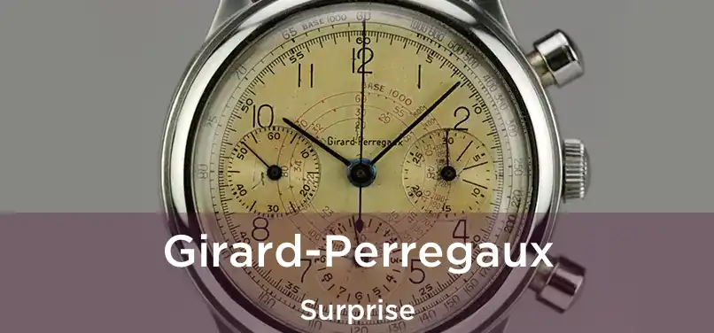  Girard-Perregaux Surprise