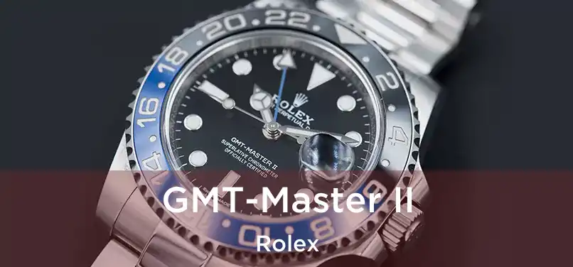  GMT-Master II Rolex