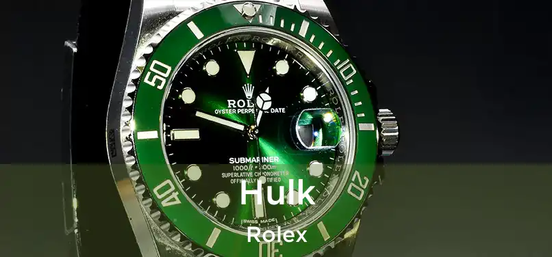  Hulk Rolex