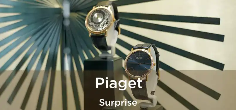  Piaget Surprise