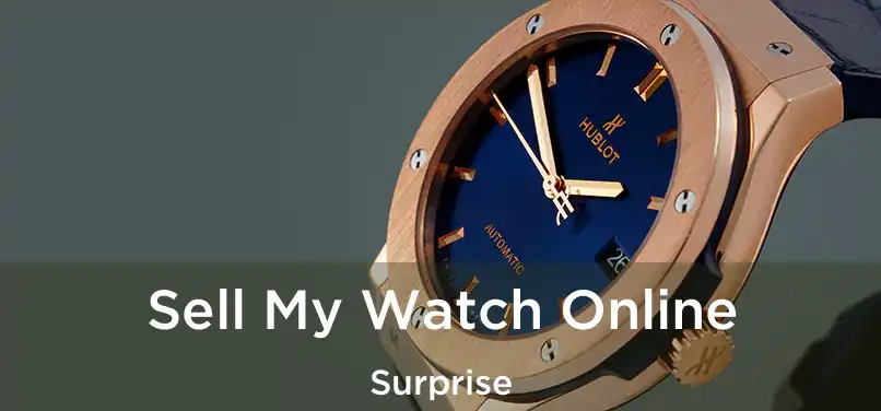  Sell My Watch Online Surprise