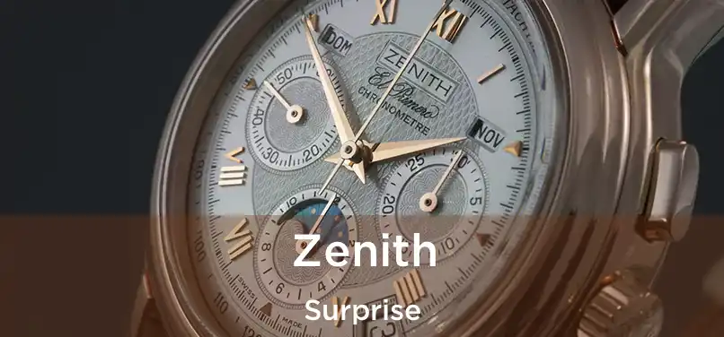  Zenith Surprise